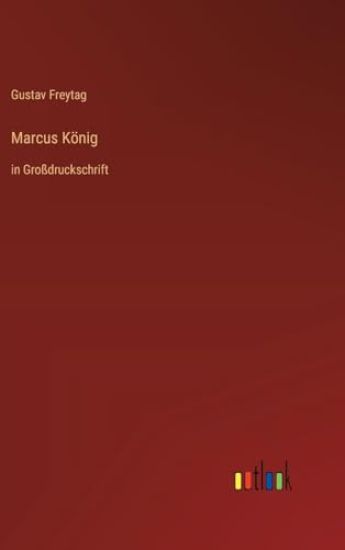 Marcus König: in Großdruckschrift