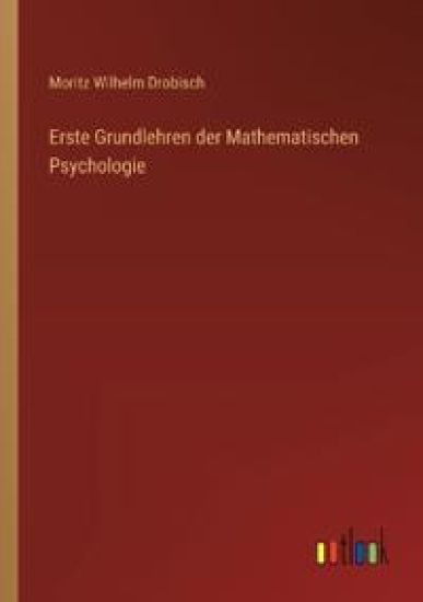 Erste Grundlehren der Mathematischen Psychologie