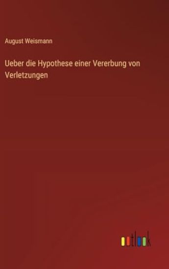 Ueber die Hypothese einer Vererbung von Verletzungen