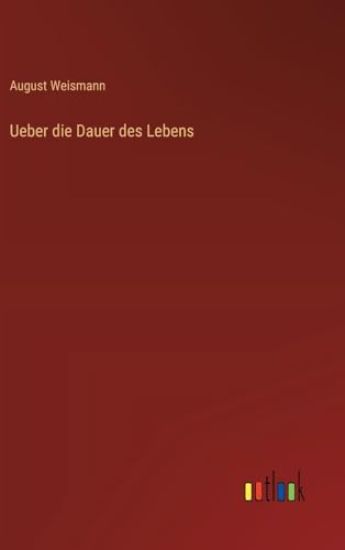 Ueber die Dauer des Lebens
