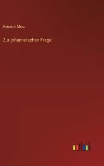 Zur johanneischen Frage