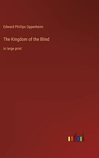 The Kingdom of the Blind