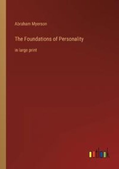 The Foundations of Personality