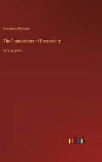 The Foundations of Personality
