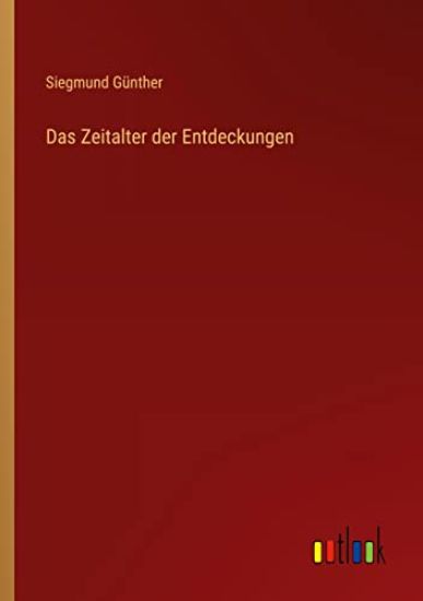 Das Zeitalter der Entdeckungen