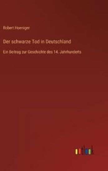 Der schwarze Tod in Deutschland