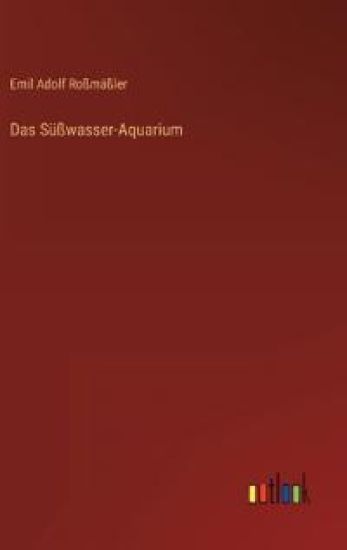 Das Süßwasser-Aquarium