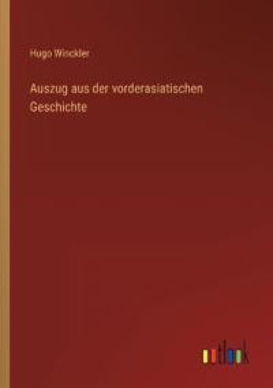 Auszug aus der vorderasiatischen Geschichte