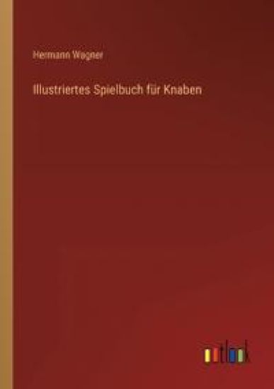 Illustriertes Spielbuch für Knaben