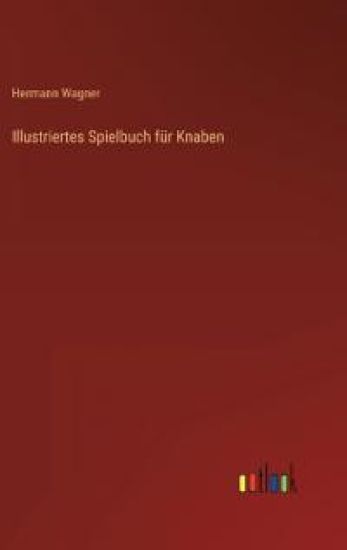 Illustriertes Spielbuch für Knaben
