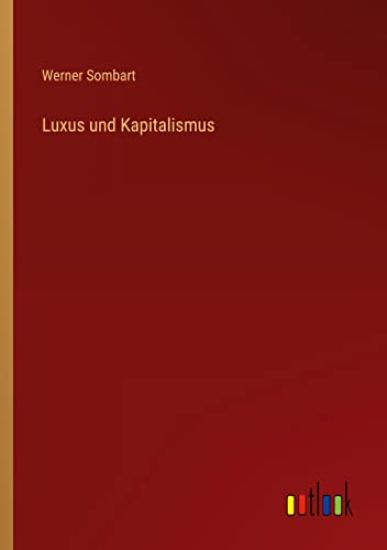 Luxus und Kapitalismus