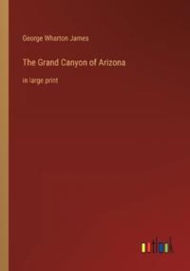 The Grand Canyon of Arizona