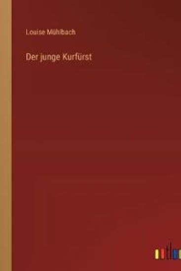 Der junge Kurfürst