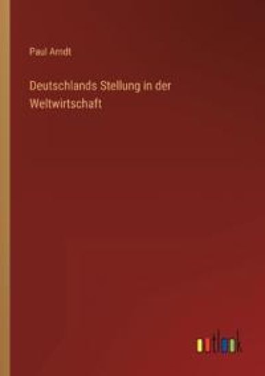 Deutschlands Stellung in der Weltwirtschaft