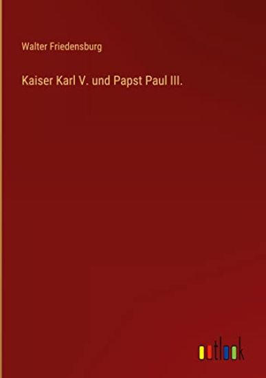 Kaiser Karl V. und Papst Paul III.