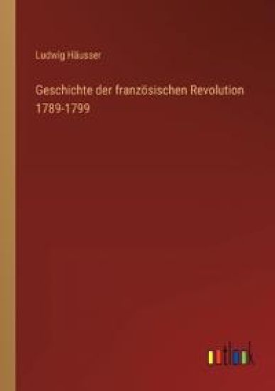 Geschichte der französischen Revolution 1789-1799