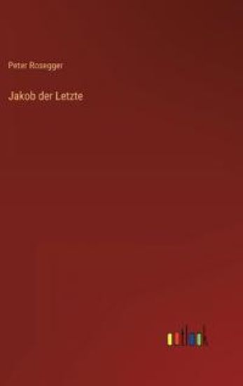 Jakob der Letzte