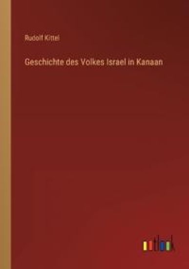 Geschichte des Volkes Israel in Kanaan
