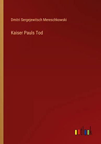 Kaiser Pauls Tod