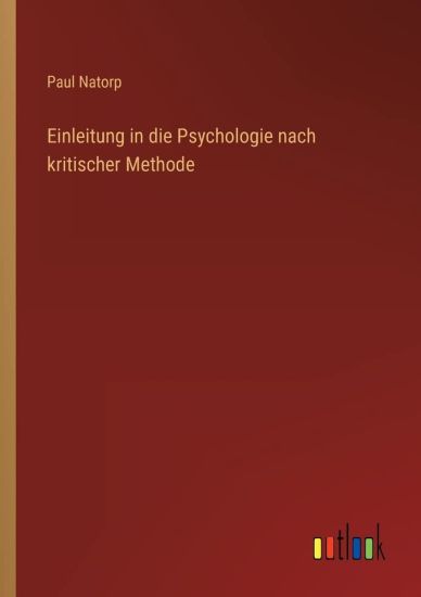 Einleitung in die Psychologie nach kritischer Methode