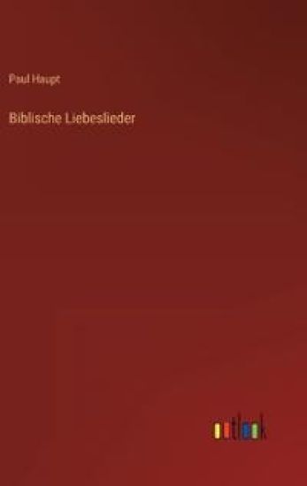 Biblische Liebeslieder