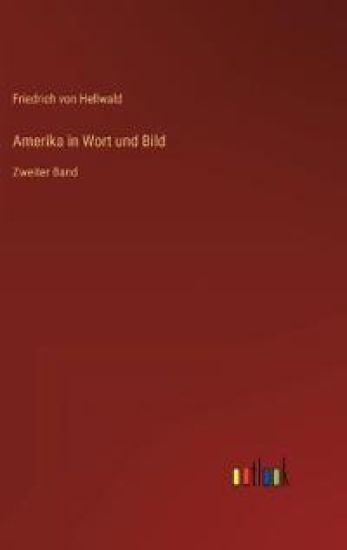 Amerika in Wort und Bild