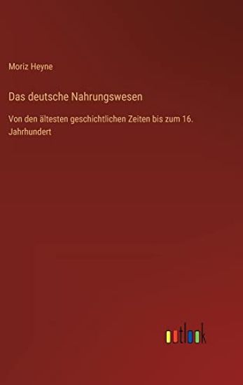 Das deutsche Nahrungswesen