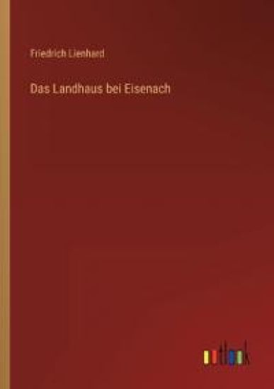 Das Landhaus bei Eisenach