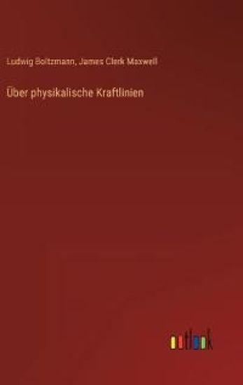 Über physikalische Kraftlinien