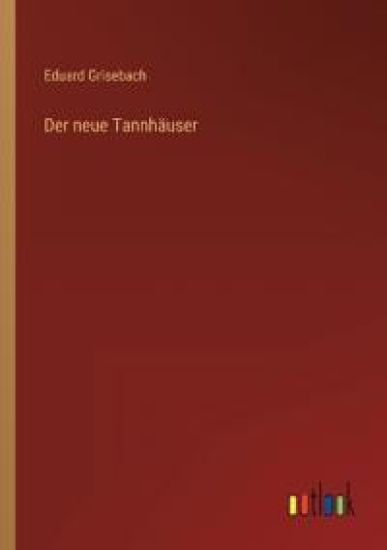 Der neue Tannhäuser