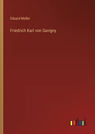 Friedrich Karl von Savigny