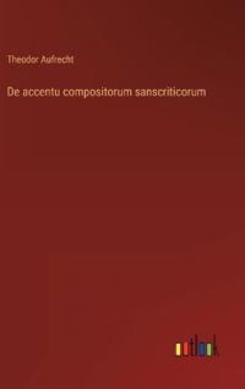De accentu compositorum sanscriticorum