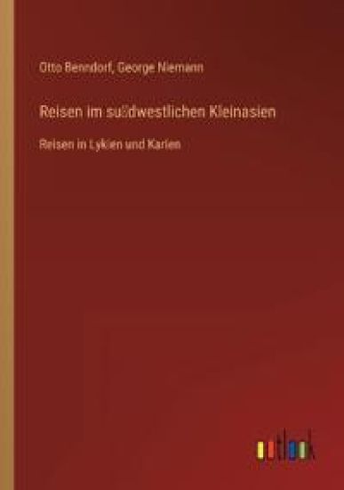 Reisen im südwestlichen Kleinasien