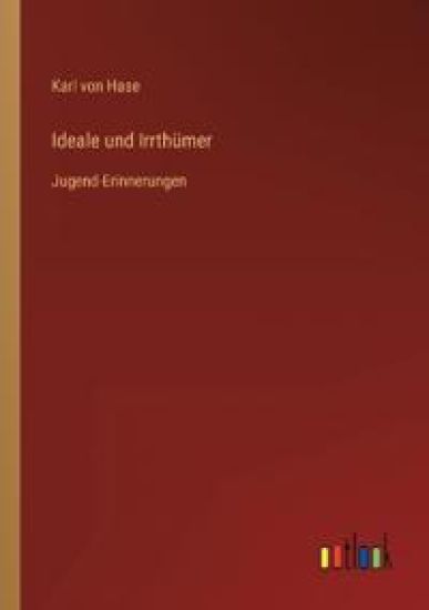Ideale und Irrthümer