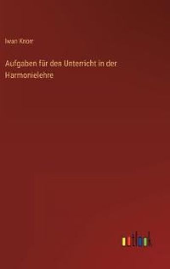 Aufgaben für den Unterricht in der Harmonielehre
