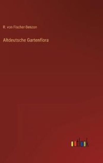 Altdeutsche Gartenflora