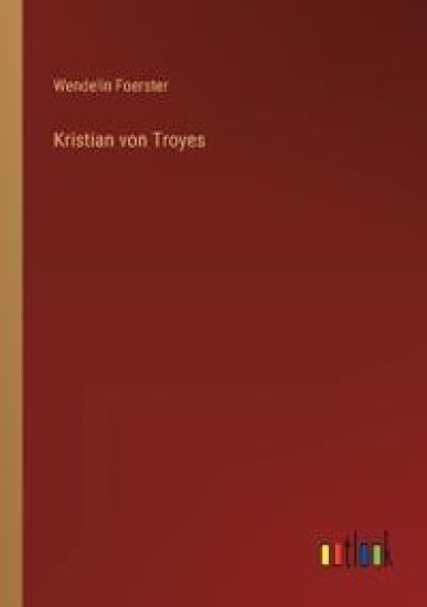 Kristian von Troyes