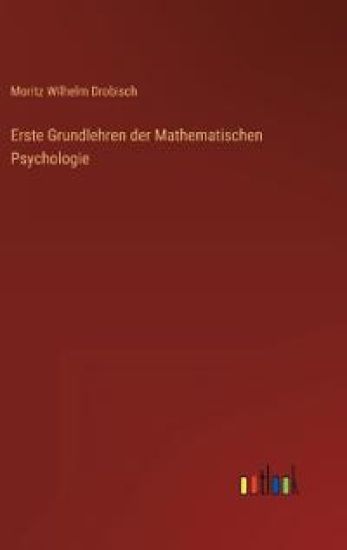 Erste Grundlehren der Mathematischen Psychologie