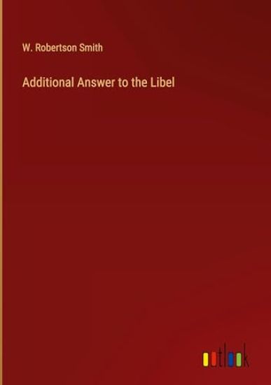 Additional Answer to the Libel