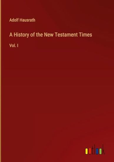 A History of the New Testament Times