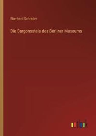 Die Sargonsstele des Berliner Museums