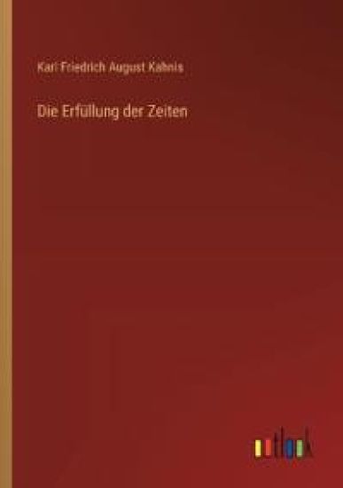 Die Erfüllung der Zeiten