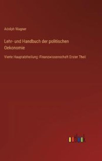 Lehr- und Handbuch der politischen Oekonomie