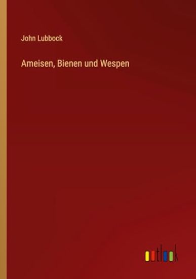 Ameisen, Bienen und Wespen