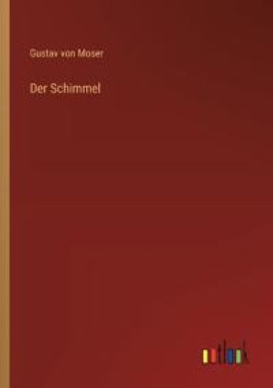 Der Schimmel
