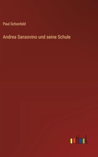 Andrea Sansovino und seine Schule