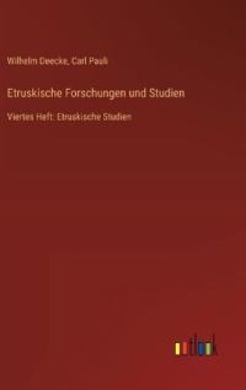 Etruskische Forschungen und Studien