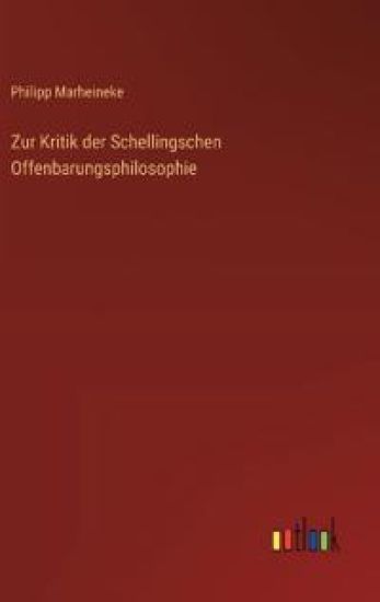 Zur Kritik der Schellingschen Offenbarungsphilosophie