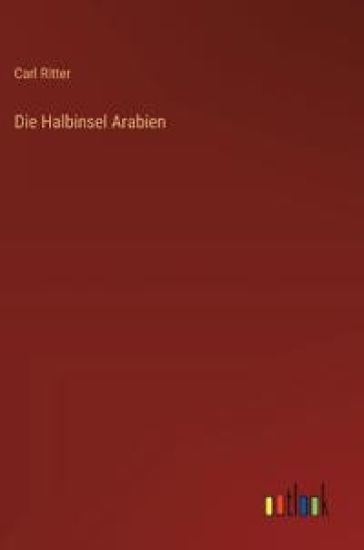 Die Halbinsel Arabien