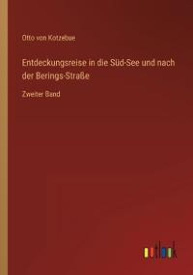 Entdeckungsreise in die Süd-See und nach der Berings-Straße
